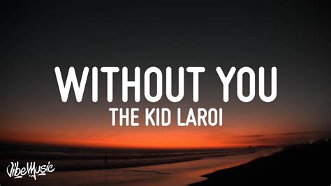 lyrics for without you|lyrics without you kid laroi.